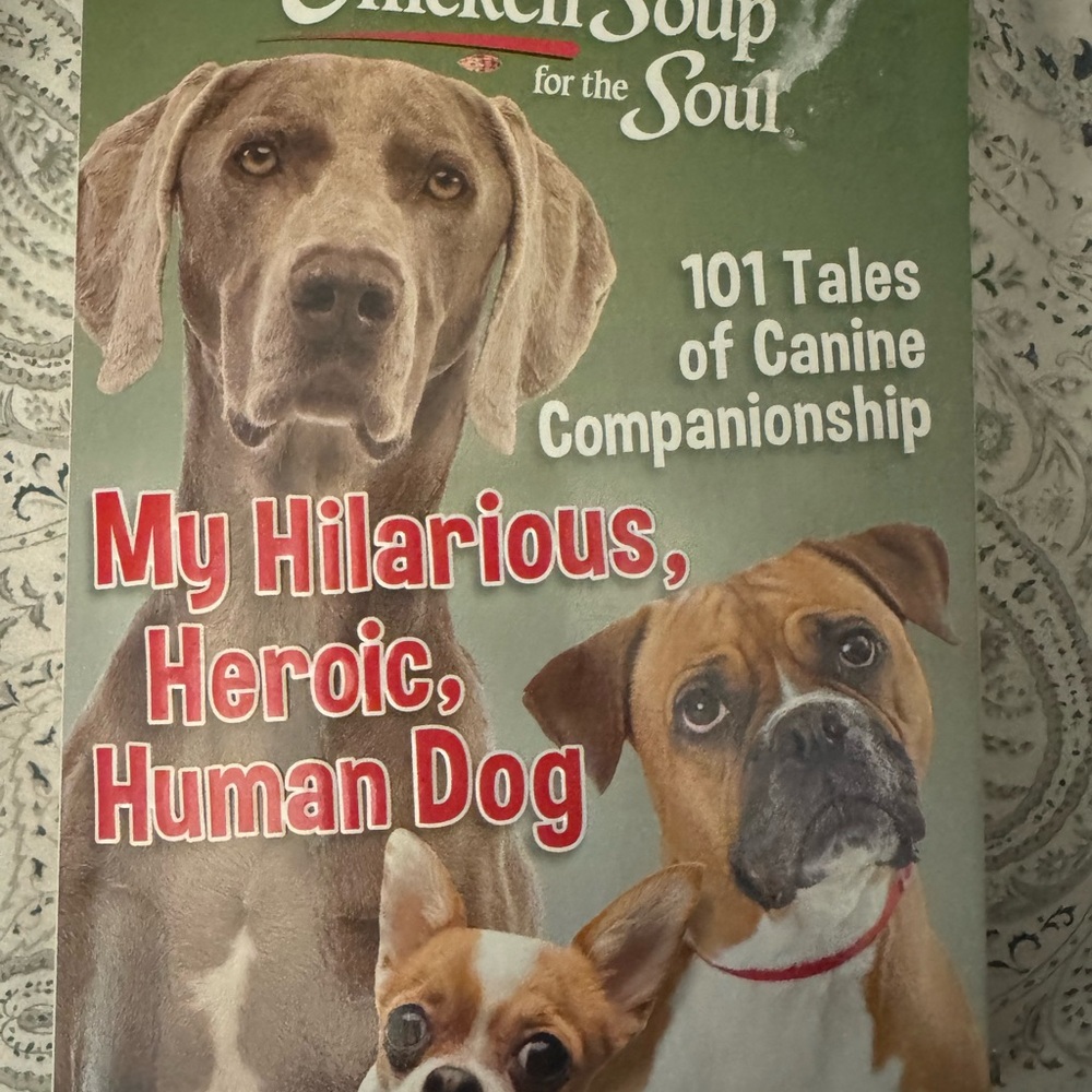 : 101 Tales of Canine Companionship